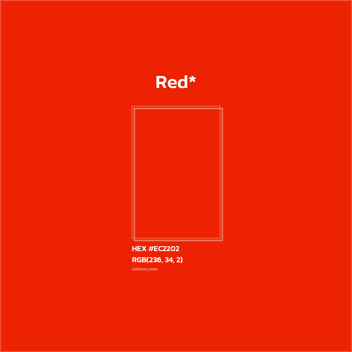 HEX #EC2202 Color Name, Color Code, Palettes, Similar Paints, Images