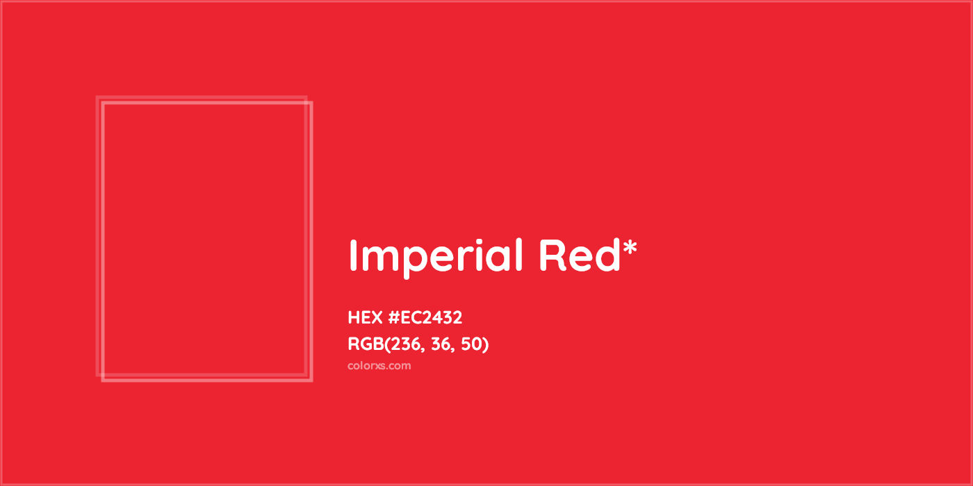 HEX #EC2432 Color Name, Color Code, Palettes, Similar Paints, Images