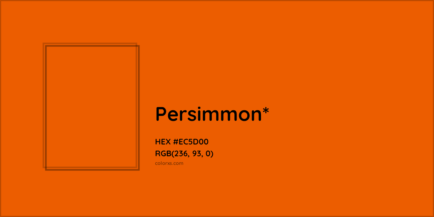 HEX #EC5D00 Color Name, Color Code, Palettes, Similar Paints, Images