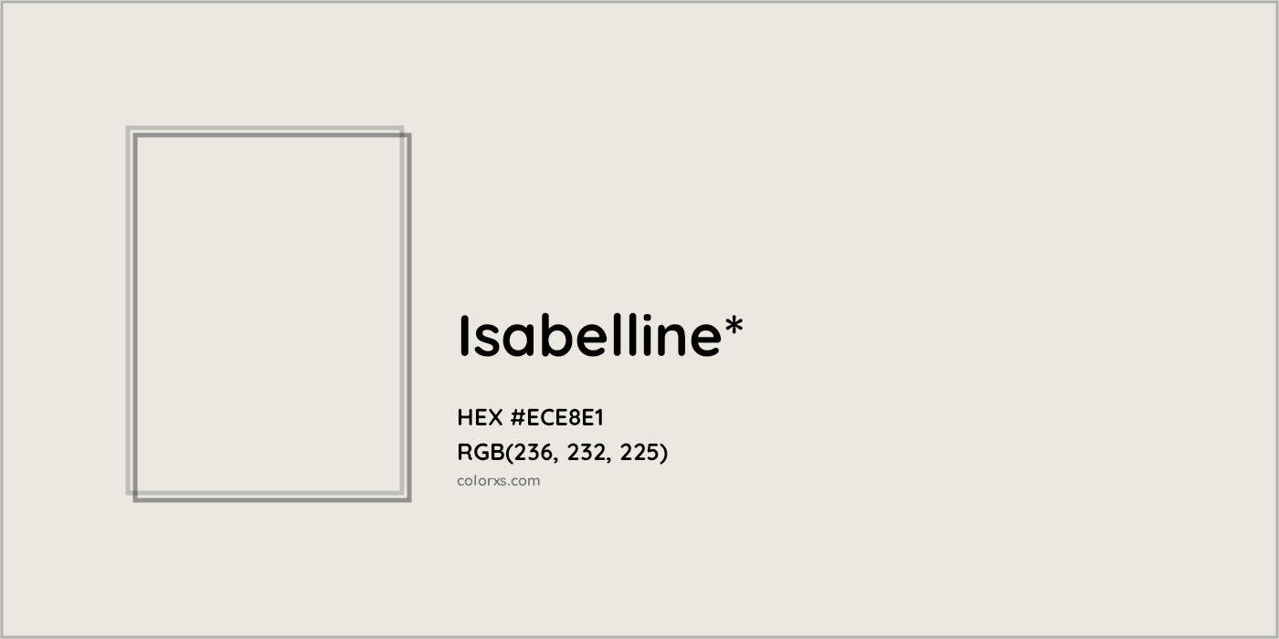 HEX #ECE8E1 Color Name, Color Code, Palettes, Similar Paints, Images