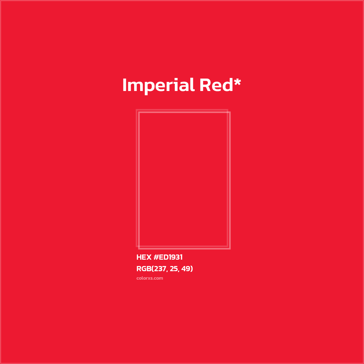 HEX #ED1931 Color Name, Color Code, Palettes, Similar Paints, Images
