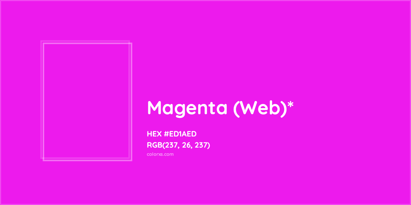 HEX #ED1AED Color Name, Color Code, Palettes, Similar Paints, Images