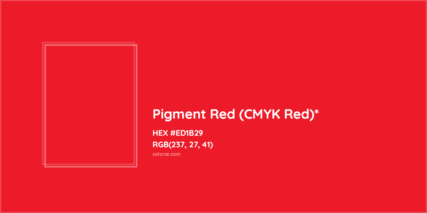 HEX #ED1B29 Color Name, Color Code, Palettes, Similar Paints, Images