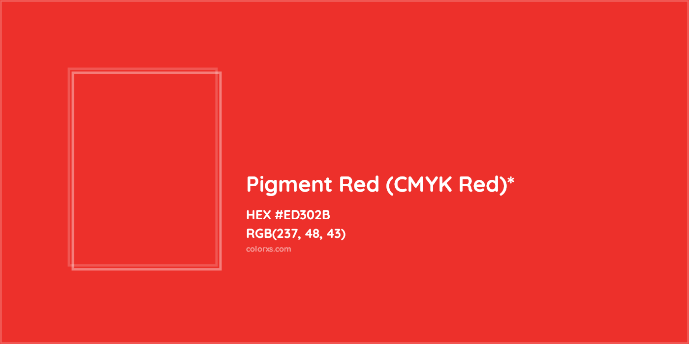 HEX #ED302B Color Name, Color Code, Palettes, Similar Paints, Images