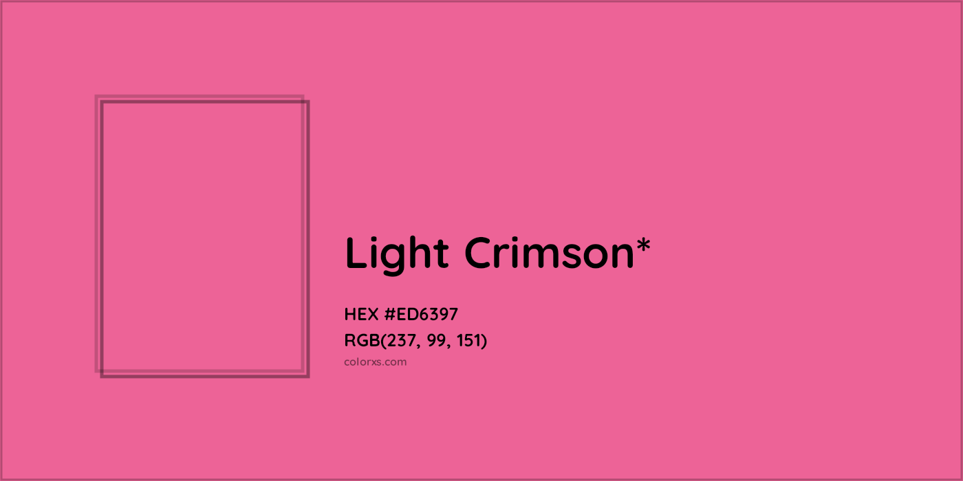 HEX #ED6397 Color Name, Color Code, Palettes, Similar Paints, Images