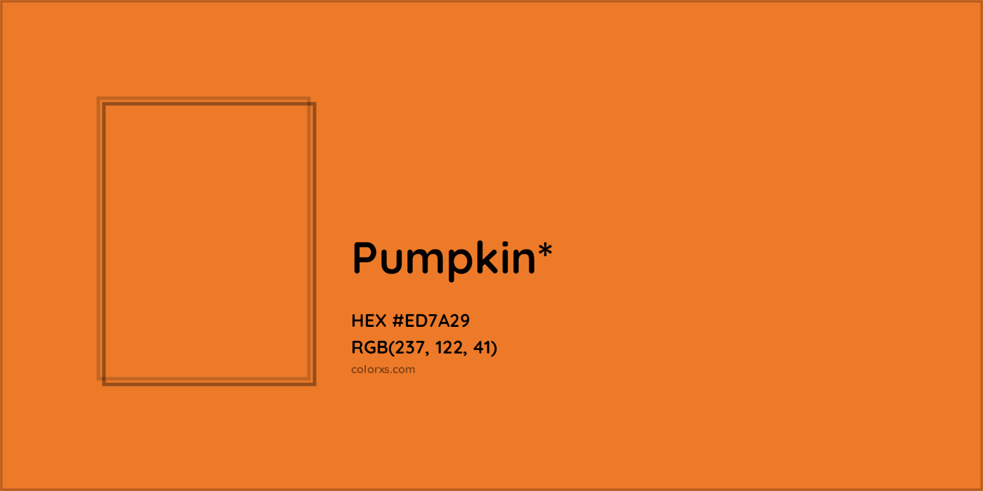 HEX #ED7A29 Color Name, Color Code, Palettes, Similar Paints, Images