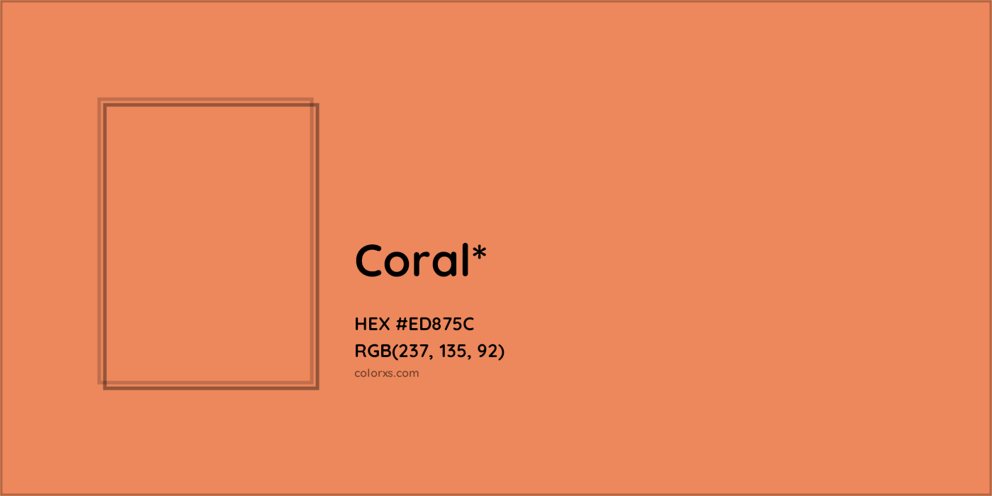 HEX #ED875C Color Name, Color Code, Palettes, Similar Paints, Images