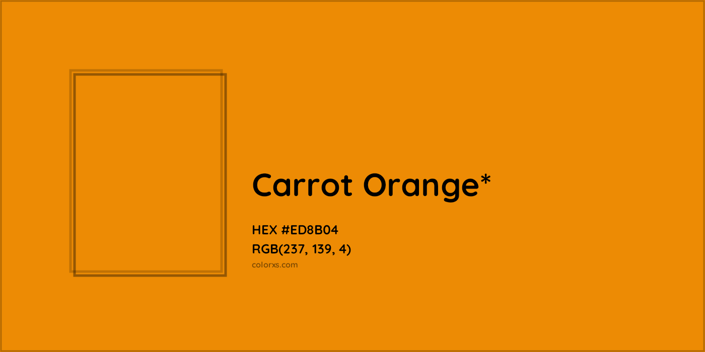 HEX #ED8B04 Color Name, Color Code, Palettes, Similar Paints, Images