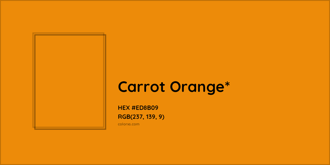 HEX #ED8B09 Color Name, Color Code, Palettes, Similar Paints, Images