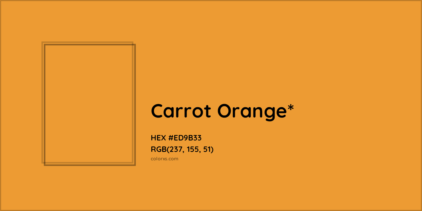 HEX #ED9B33 Color Name, Color Code, Palettes, Similar Paints, Images