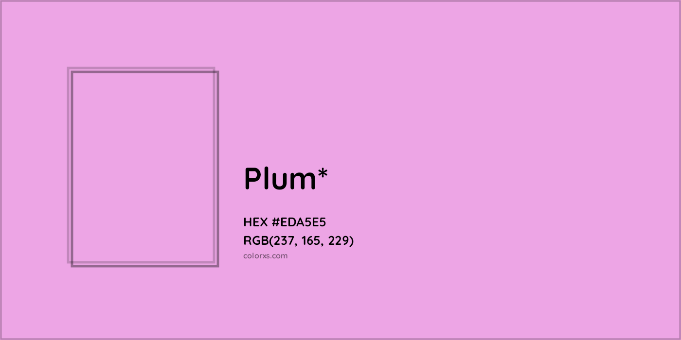 HEX #EDA5E5 Color Name, Color Code, Palettes, Similar Paints, Images