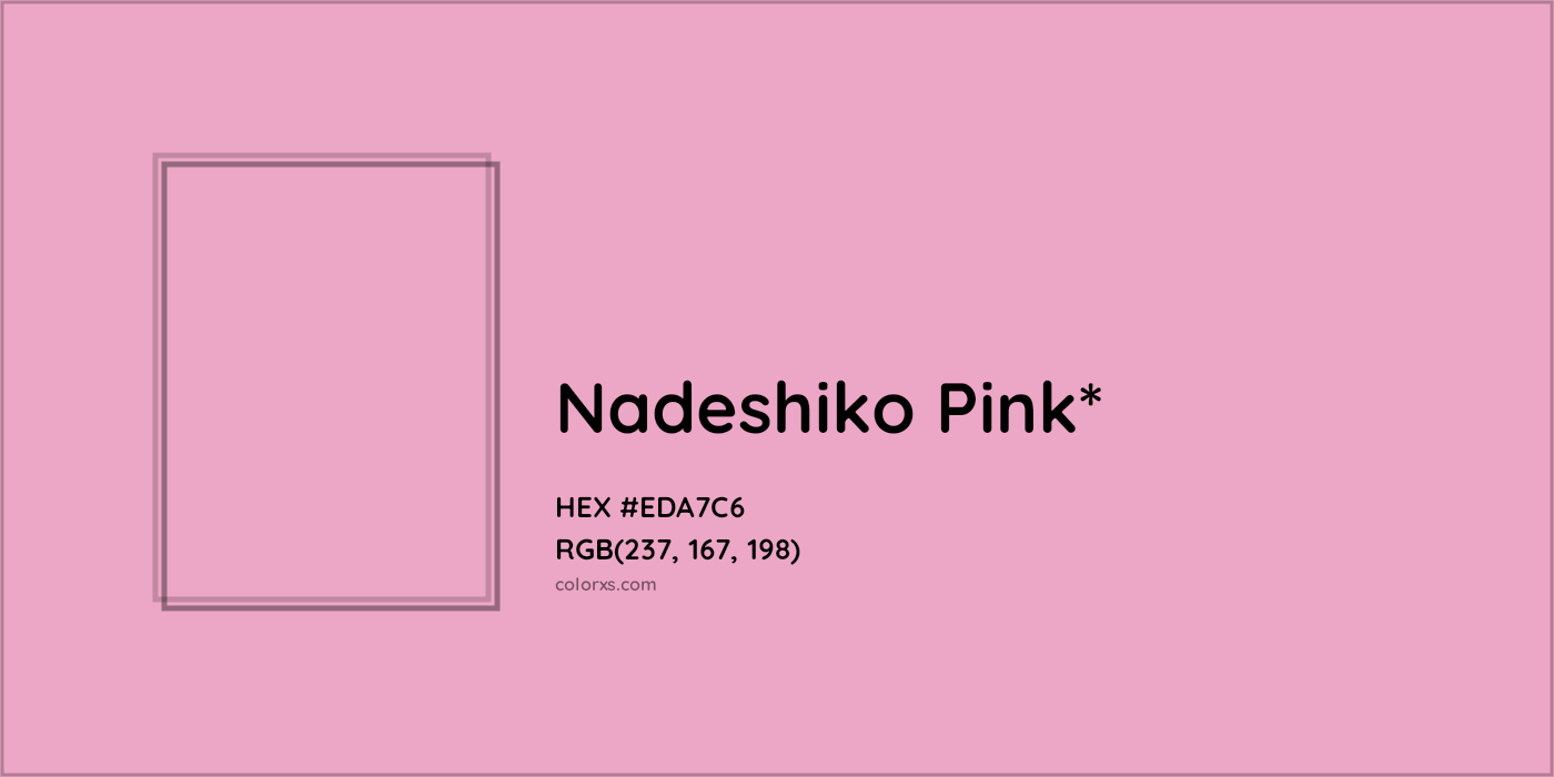 HEX #EDA7C6 Color Name, Color Code, Palettes, Similar Paints, Images