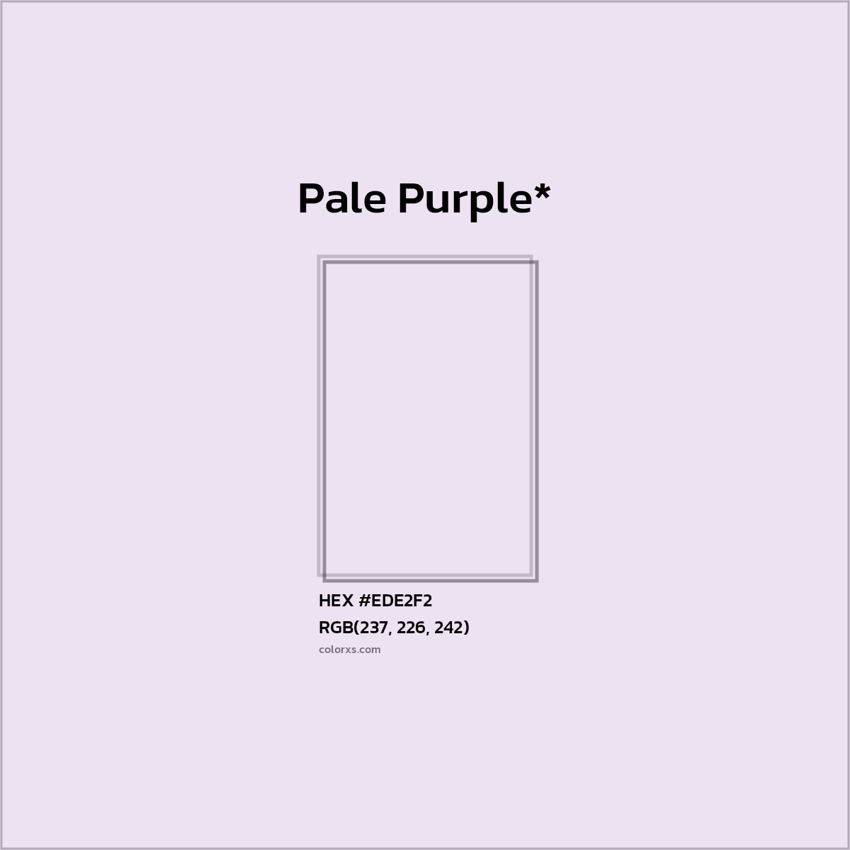 HEX #EDE2F2 Color Name, Color Code, Palettes, Similar Paints, Images