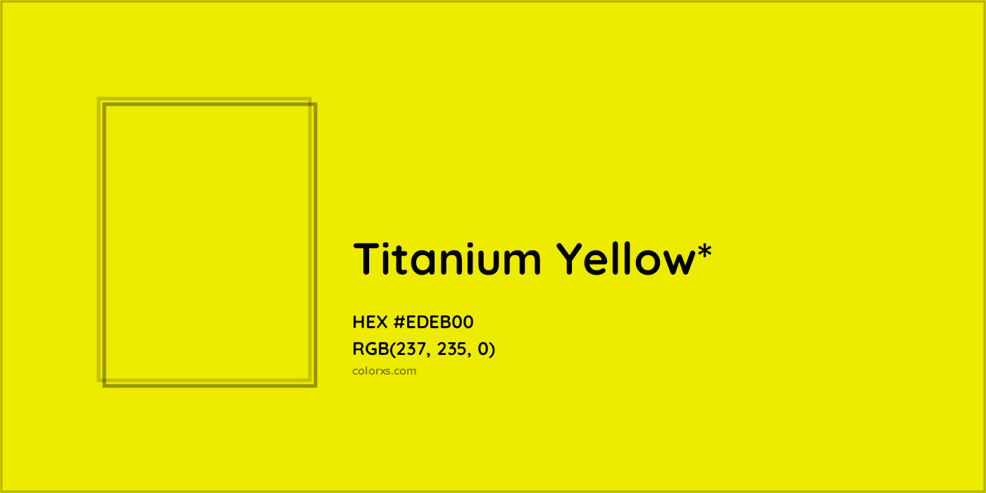 HEX #EDEB00 Color Name, Color Code, Palettes, Similar Paints, Images