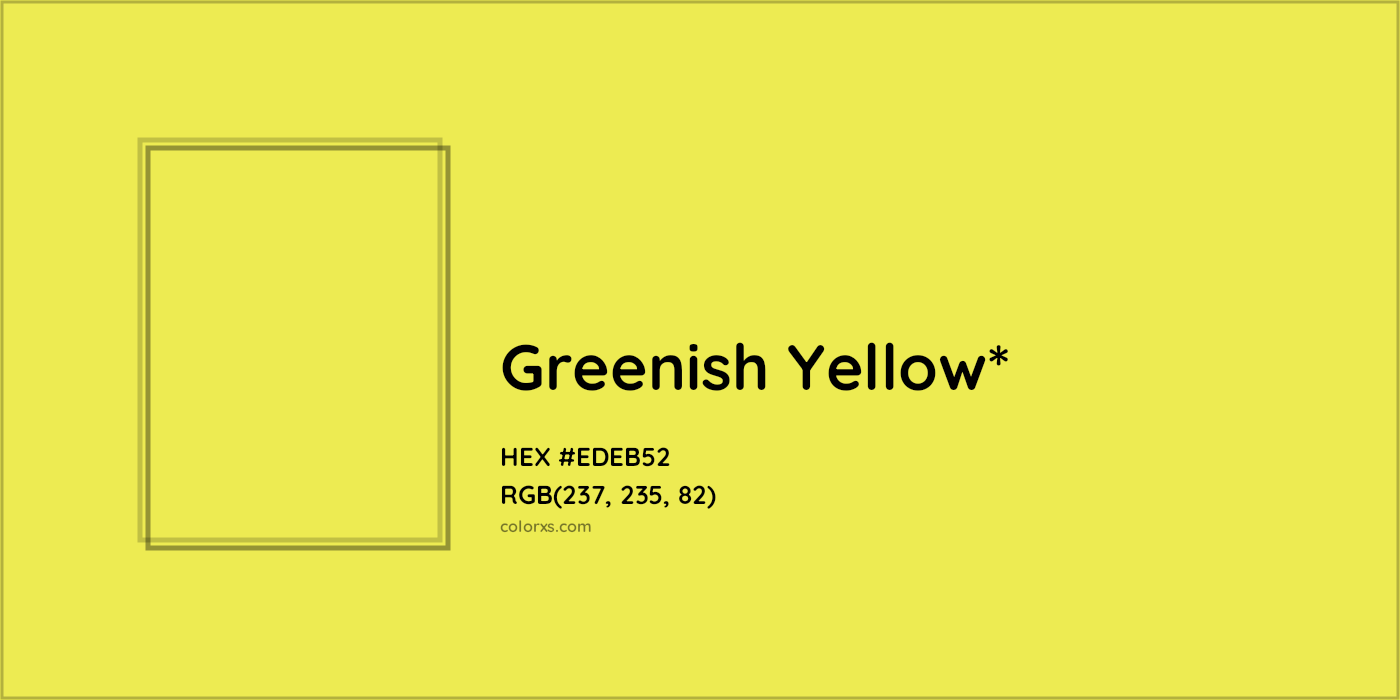 HEX #EDEB52 Color Name, Color Code, Palettes, Similar Paints, Images