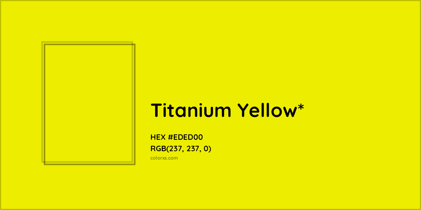 HEX #EDED00 Color Name, Color Code, Palettes, Similar Paints, Images