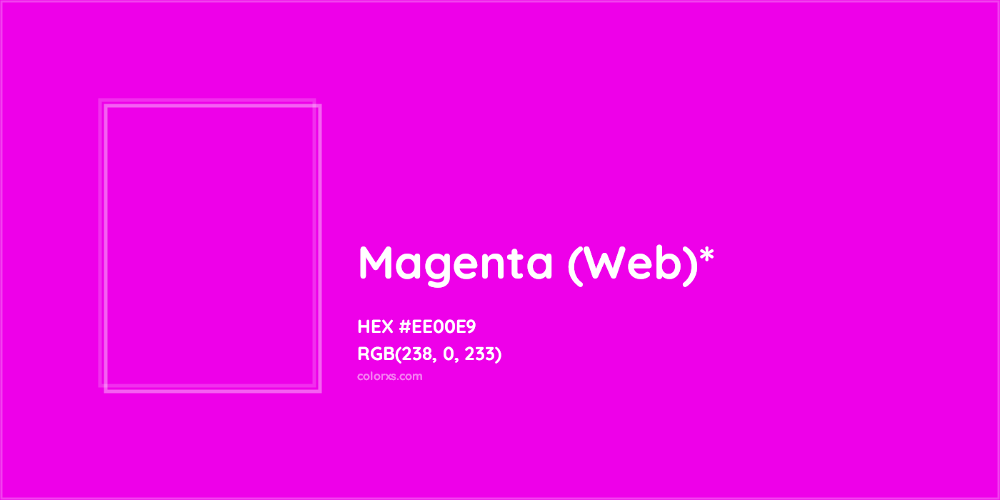 HEX #EE00E9 Color Name, Color Code, Palettes, Similar Paints, Images