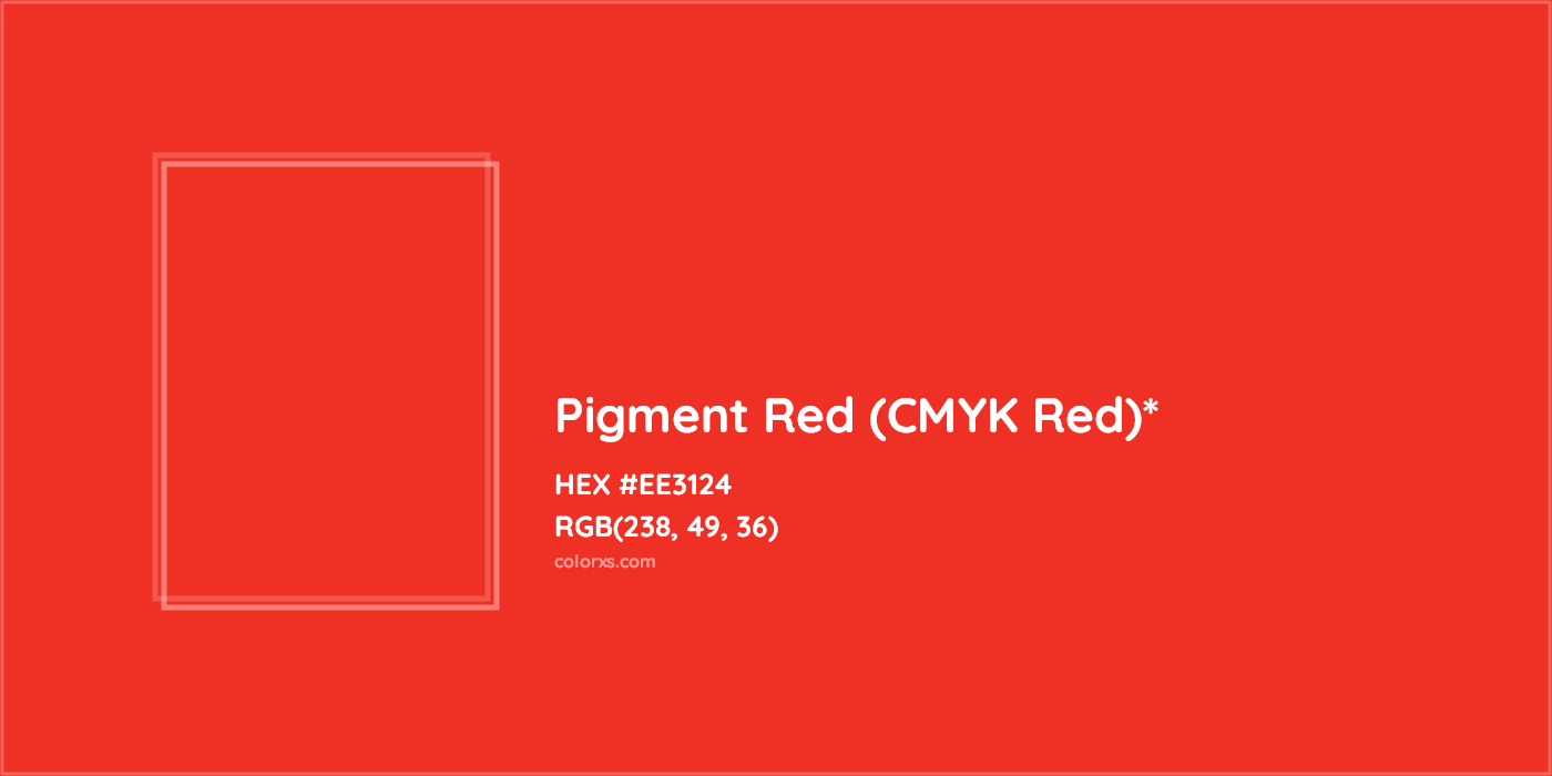 HEX #EE3124 Color Name, Color Code, Palettes, Similar Paints, Images
