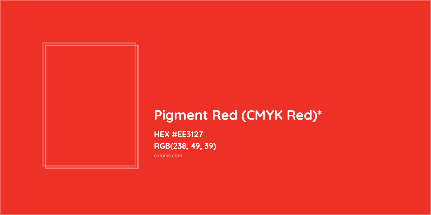 HEX #EE3127 Color Name, Color Code, Palettes, Similar Paints, Images