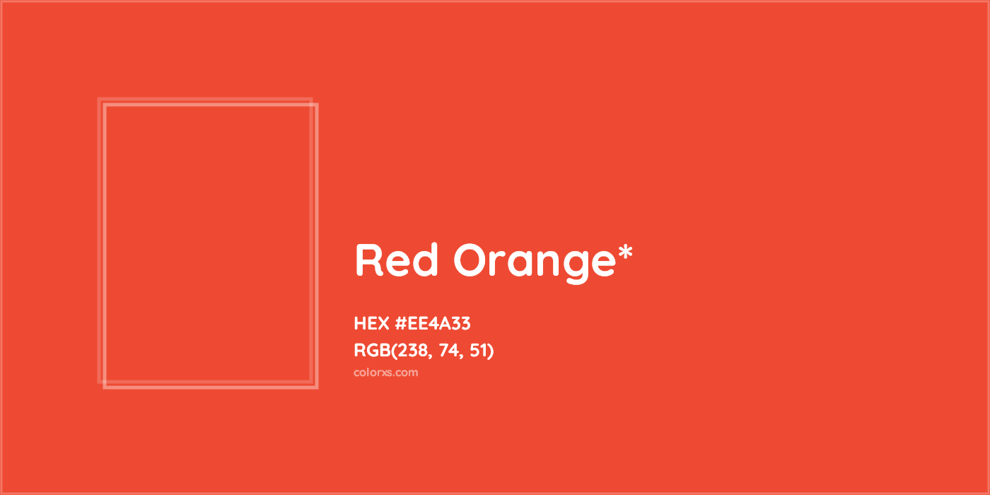 HEX #EE4A33 Color Name, Color Code, Palettes, Similar Paints, Images