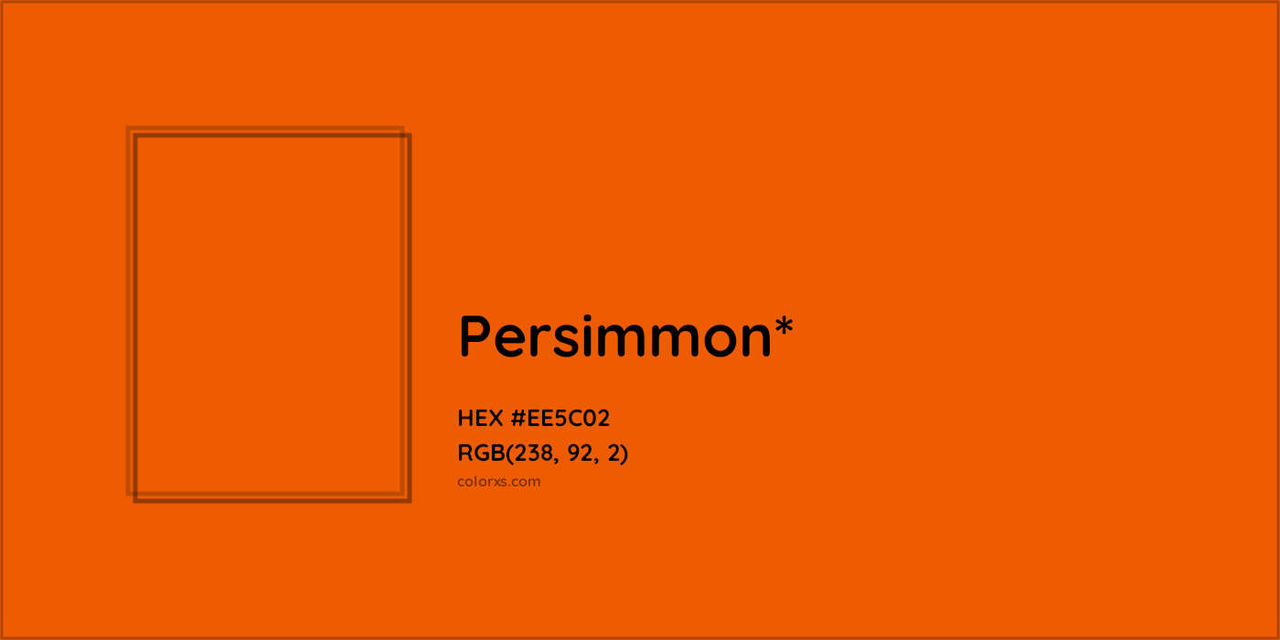 HEX #EE5C02 Color Name, Color Code, Palettes, Similar Paints, Images