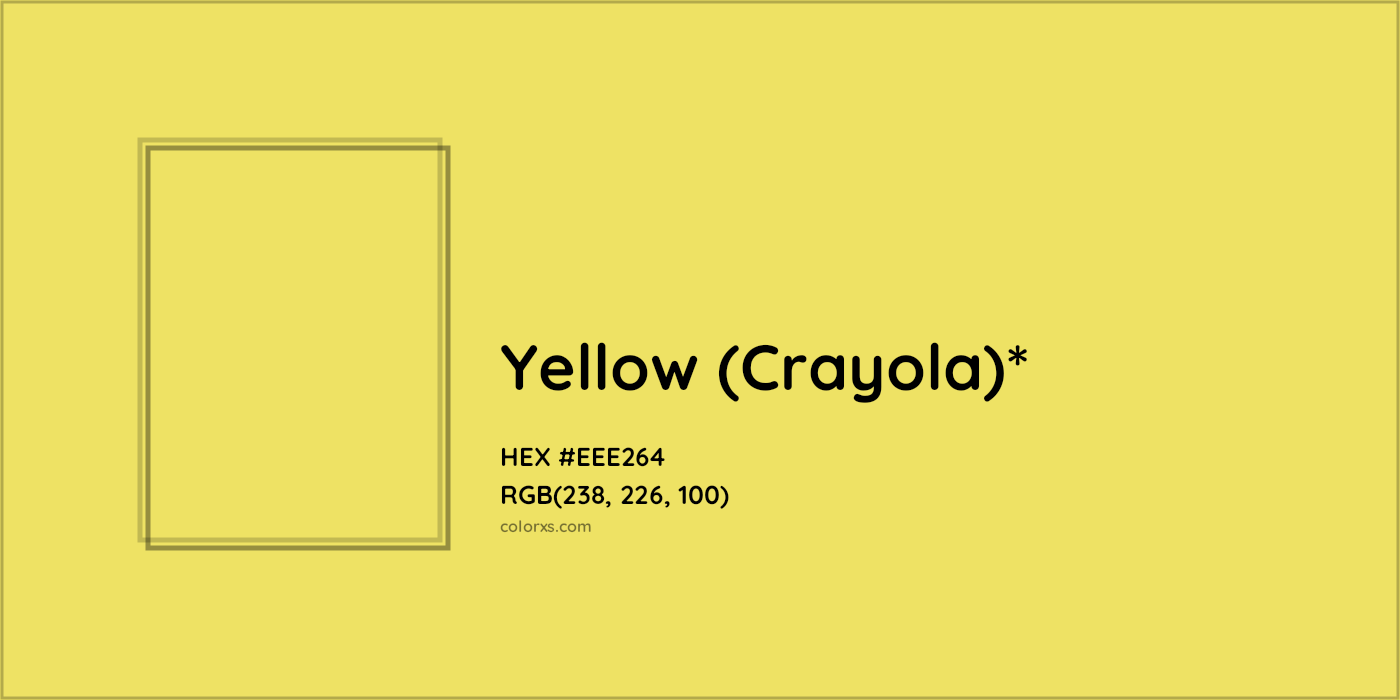 HEX #EEE264 Color Name, Color Code, Palettes, Similar Paints, Images