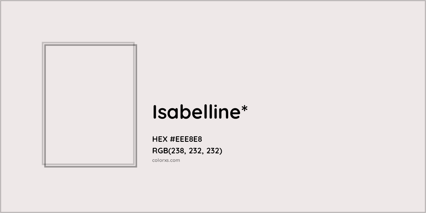 HEX #EEE8E8 Color Name, Color Code, Palettes, Similar Paints, Images