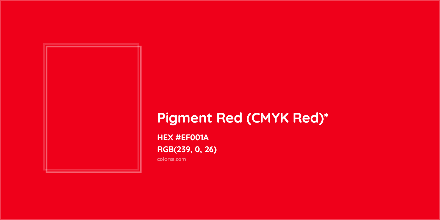 HEX #EF001A Color Name, Color Code, Palettes, Similar Paints, Images
