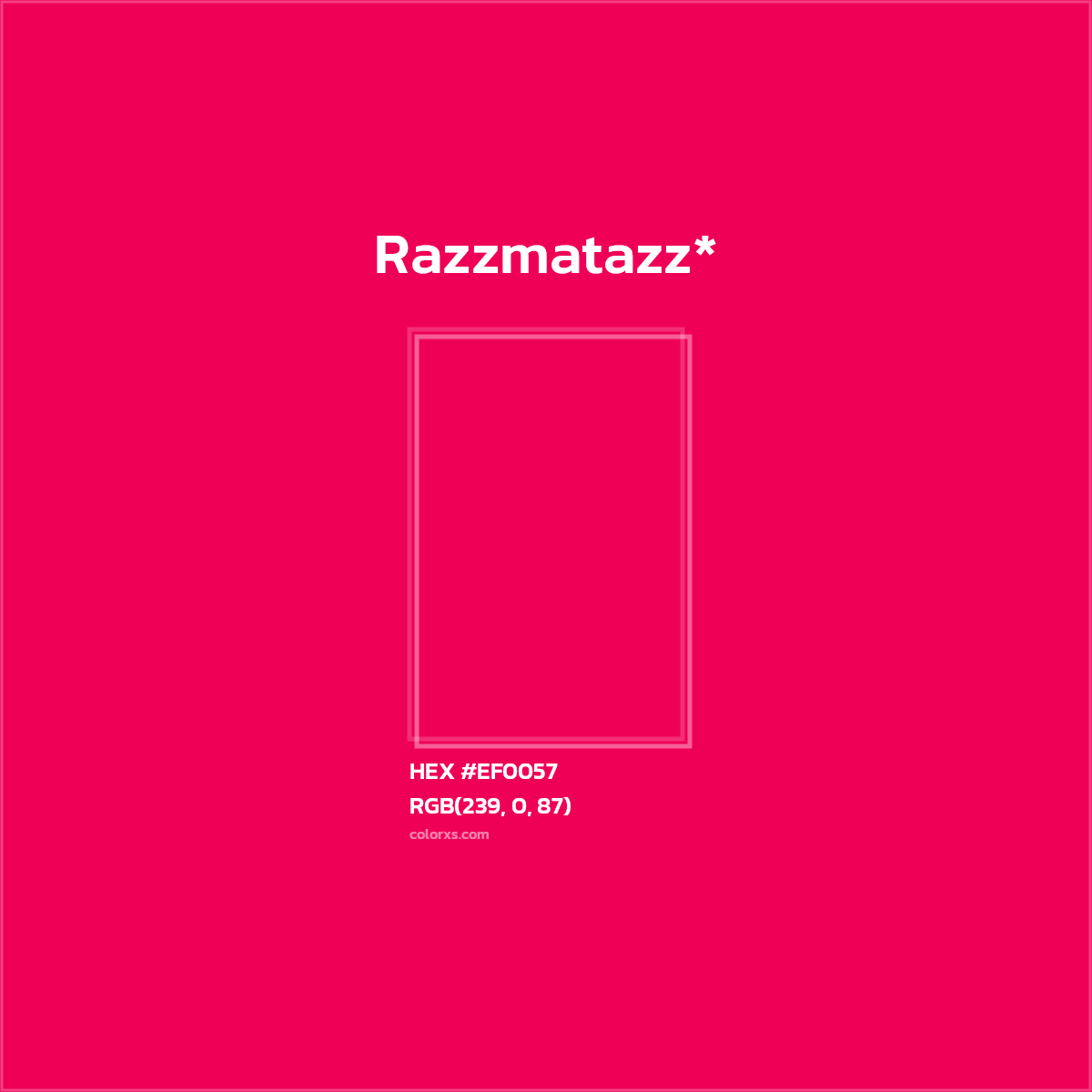 HEX #EF0057 Color Name, Color Code, Palettes, Similar Paints, Images