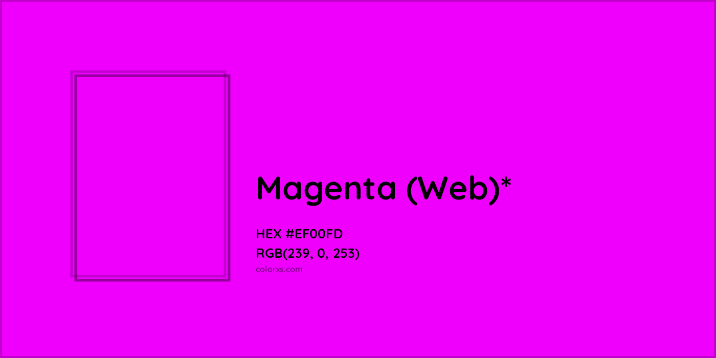 HEX #EF00FD Color Name, Color Code, Palettes, Similar Paints, Images