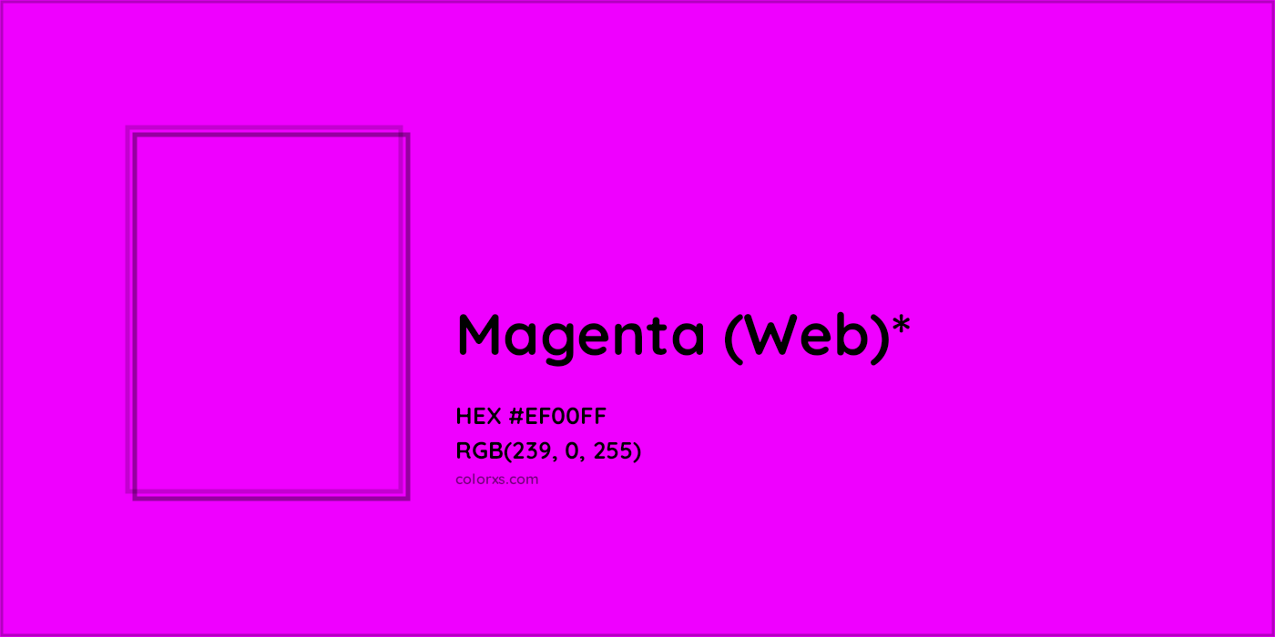 HEX #EF00FF Color Name, Color Code, Palettes, Similar Paints, Images