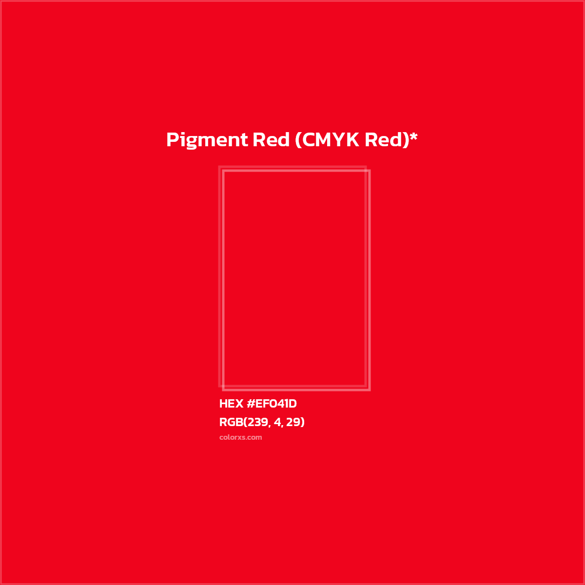 HEX #EF041D Color Name, Color Code, Palettes, Similar Paints, Images