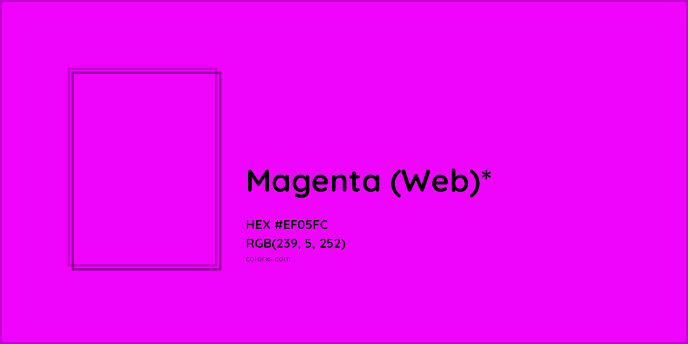 HEX #EF05FC Color Name, Color Code, Palettes, Similar Paints, Images