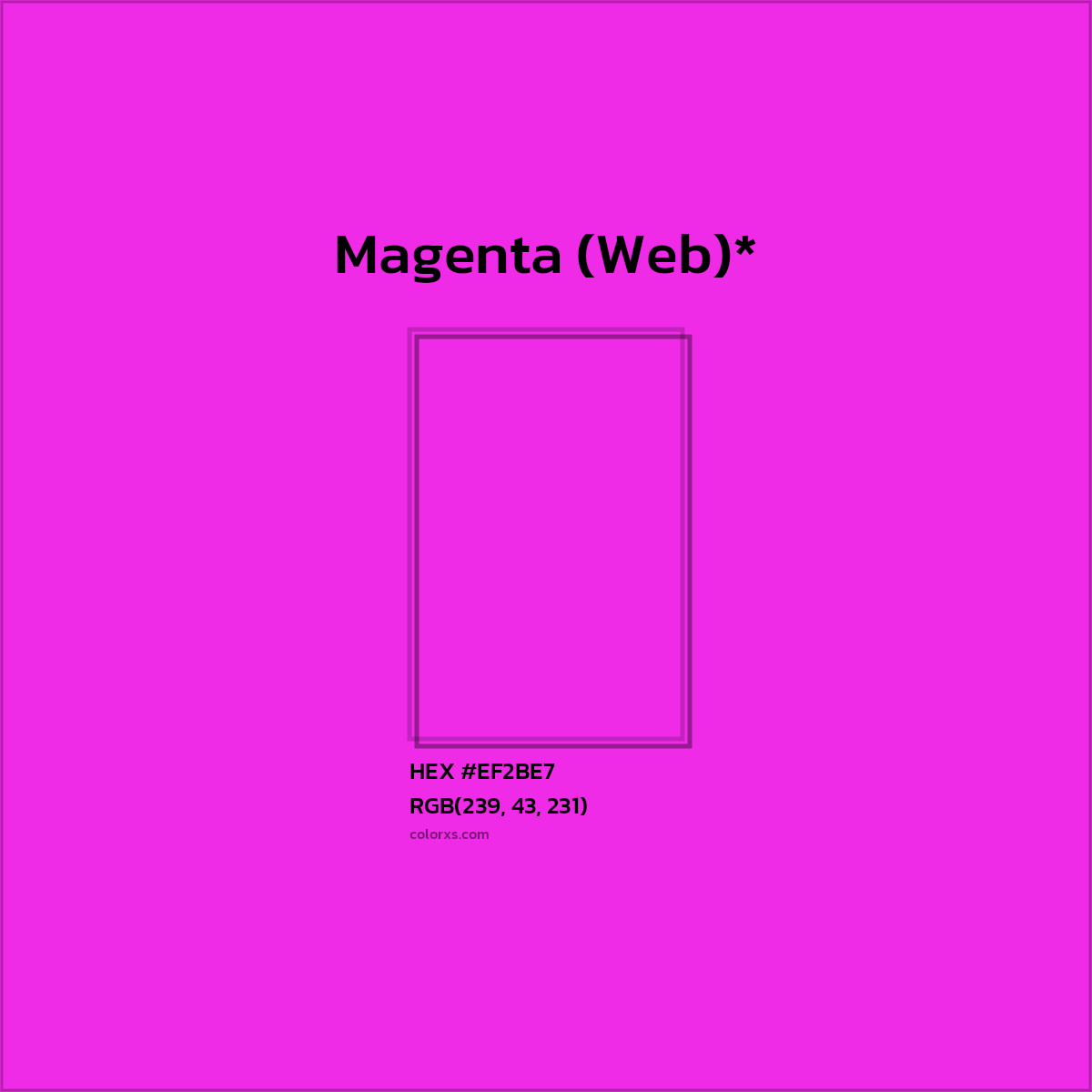 HEX #EF2BE7 Color Name, Color Code, Palettes, Similar Paints, Images