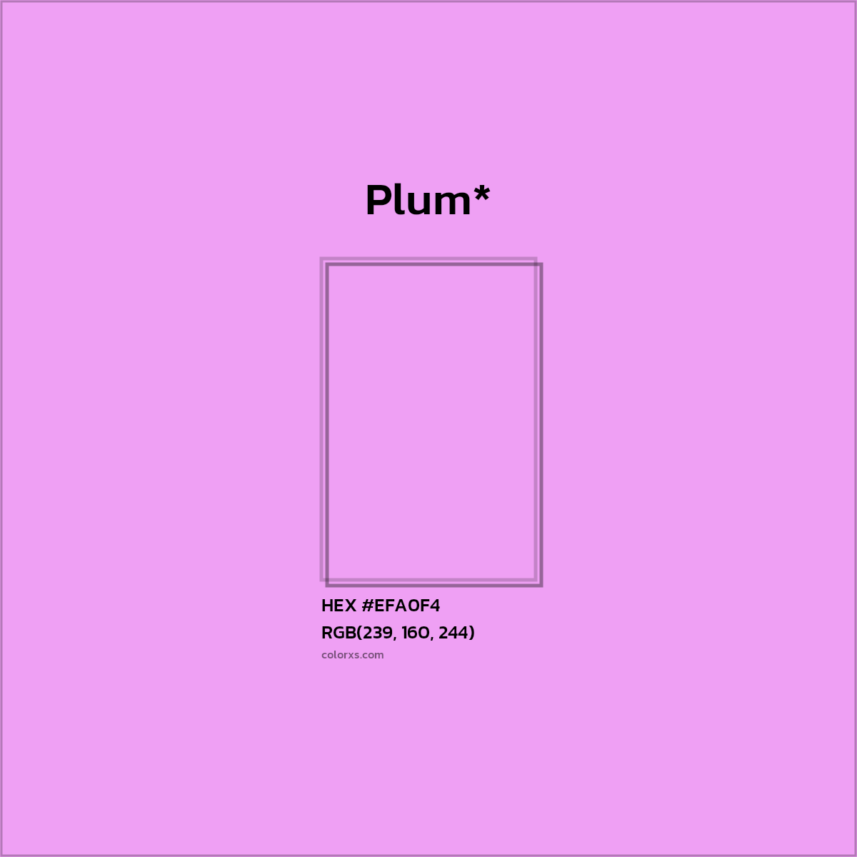 HEX #EFA0F4 Color Name, Color Code, Palettes, Similar Paints, Images