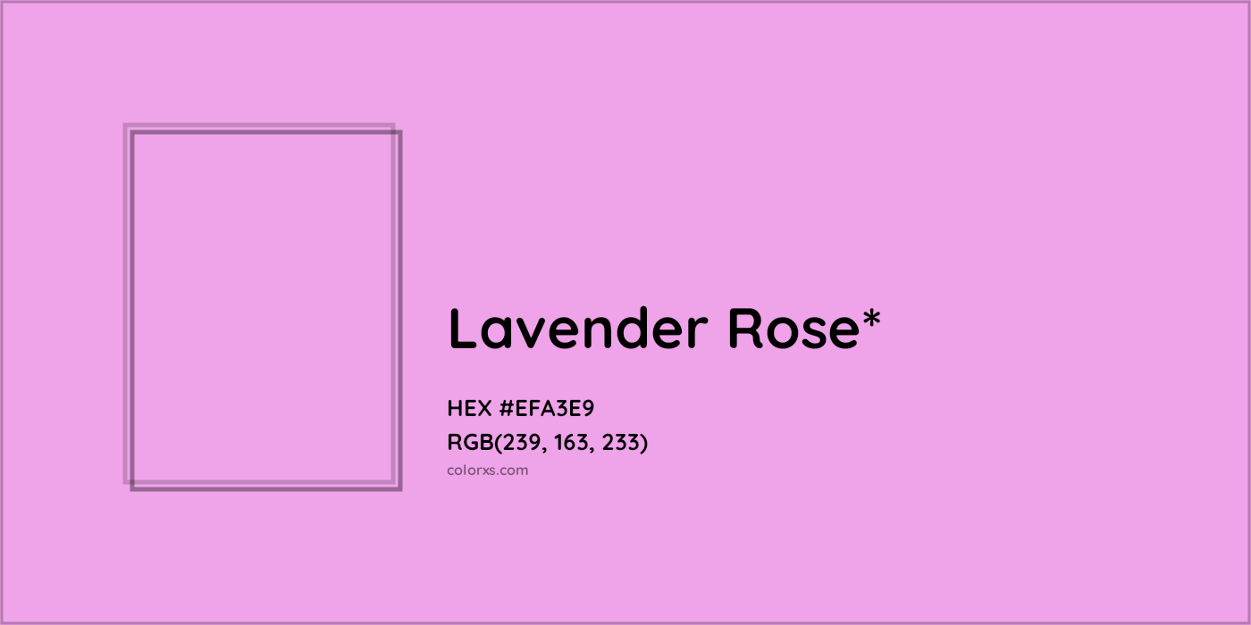 HEX #EFA3E9 Color Name, Color Code, Palettes, Similar Paints, Images