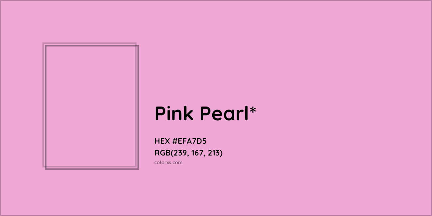HEX #EFA7D5 Color Name, Color Code, Palettes, Similar Paints, Images