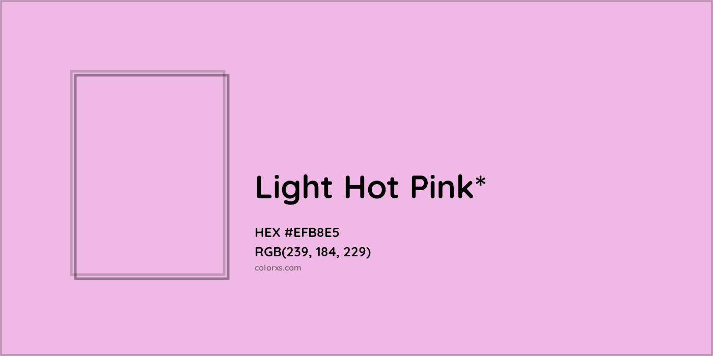 HEX #EFB8E5 Color Name, Color Code, Palettes, Similar Paints, Images