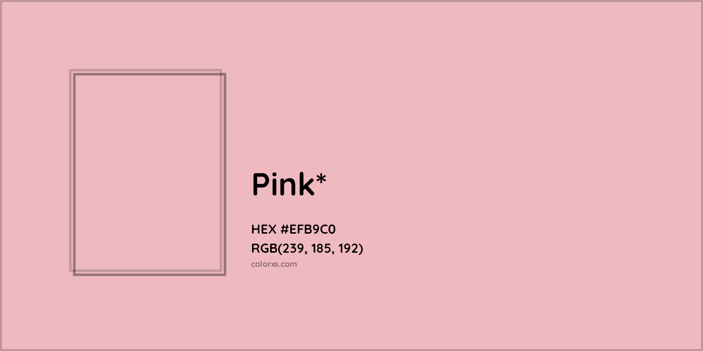 HEX #EFB9C0 Color Name, Color Code, Palettes, Similar Paints, Images