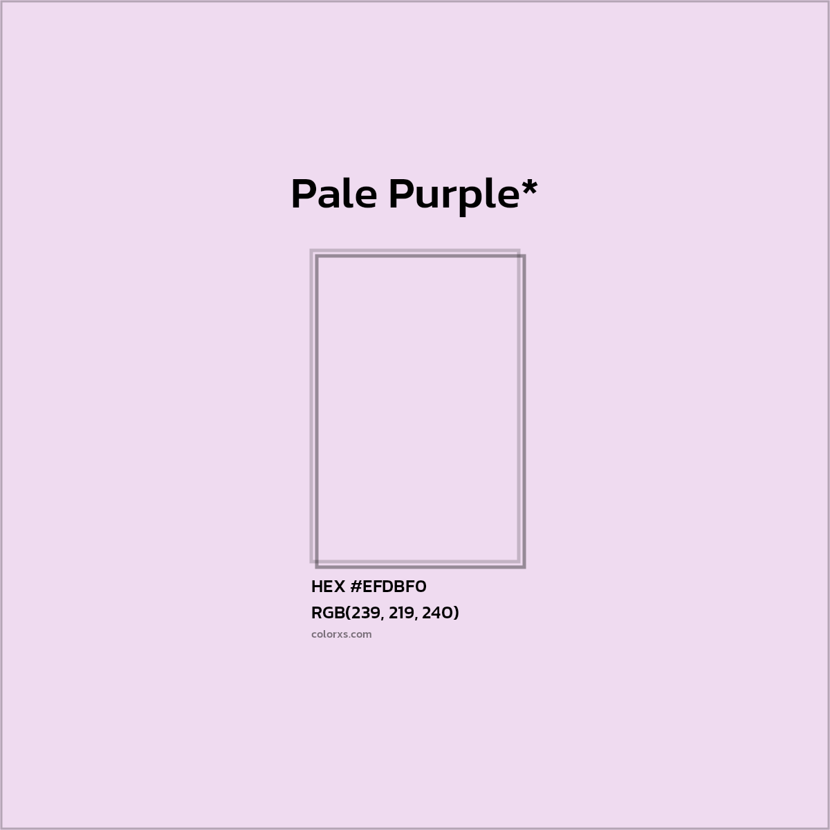 HEX #EFDBF0 Color Name, Color Code, Palettes, Similar Paints, Images