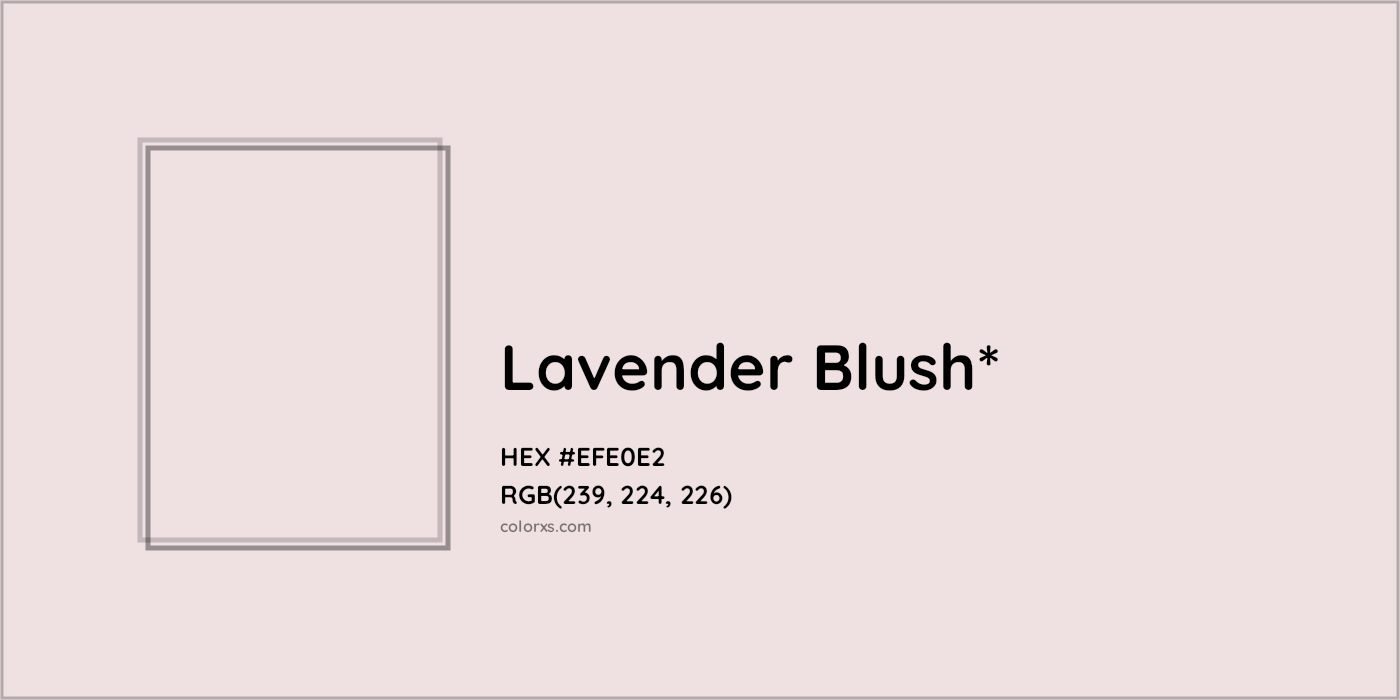HEX #EFE0E2 Color Name, Color Code, Palettes, Similar Paints, Images
