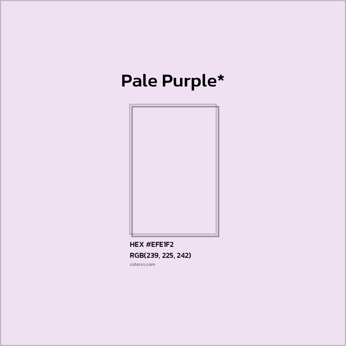 HEX #EFE1F2 Color Name, Color Code, Palettes, Similar Paints, Images
