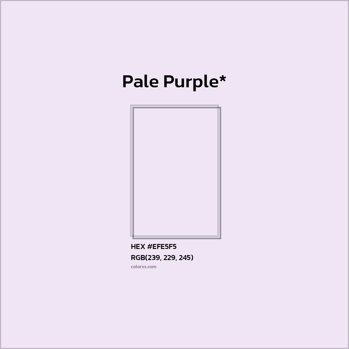 HEX #EFE5F5 Color Name, Color Code, Palettes, Similar Paints, Images