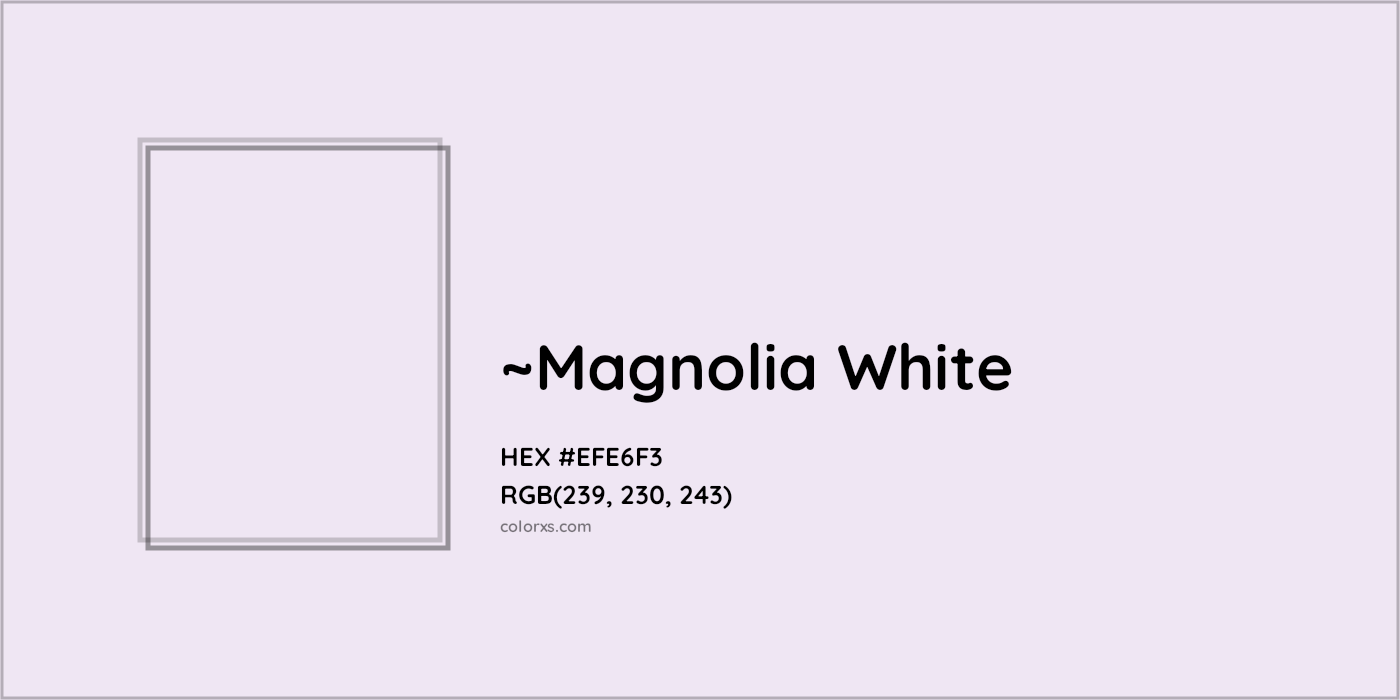 HEX #EFE6F3 Color Name, Color Code, Palettes, Similar Paints, Images