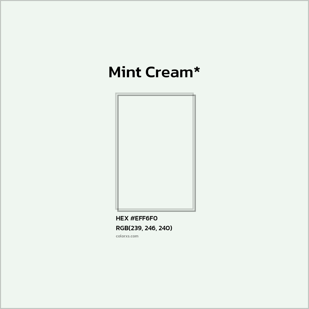 HEX #EFF6F0 Color Name, Color Code, Palettes, Similar Paints, Images