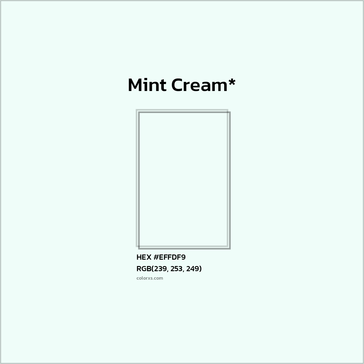 HEX #EFFDF9 Color Name, Color Code, Palettes, Similar Paints, Images