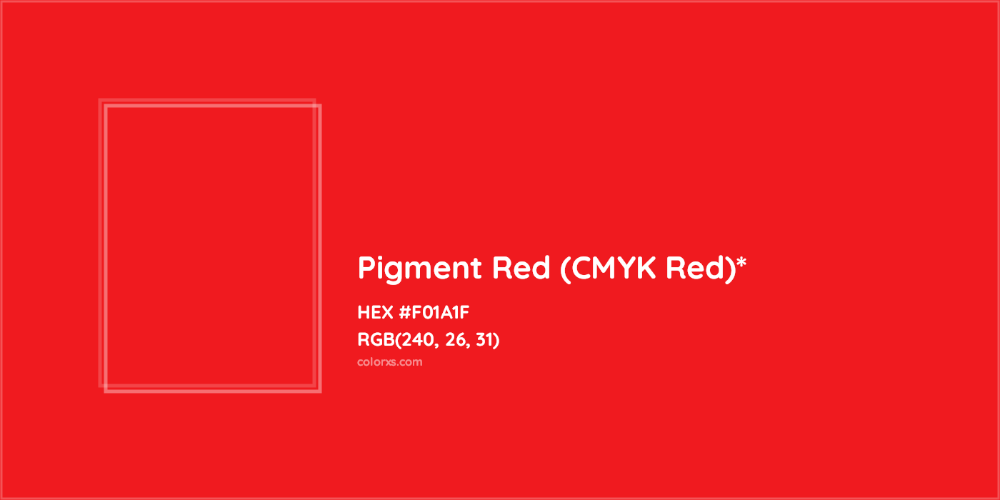HEX #F01A1F Color Name, Color Code, Palettes, Similar Paints, Images