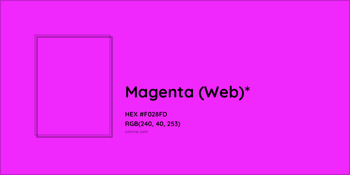 HEX #F028FD Color Name, Color Code, Palettes, Similar Paints, Images