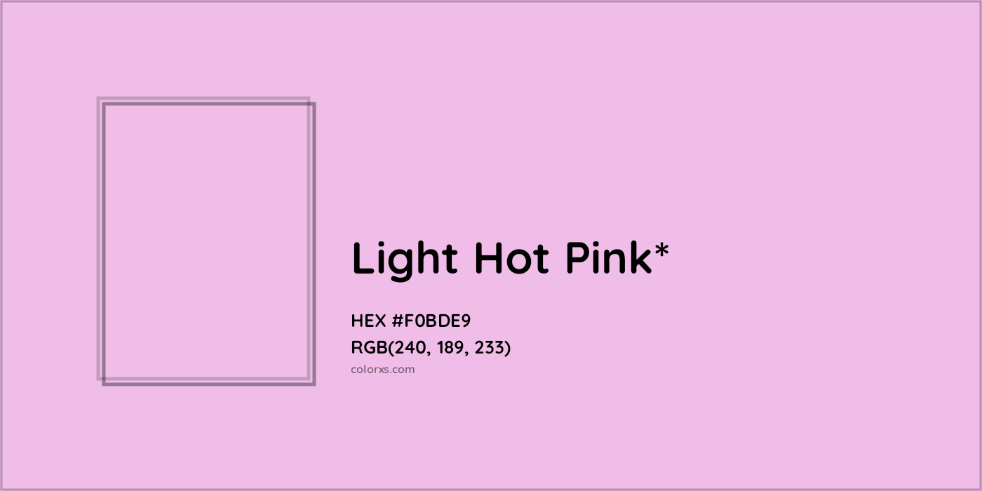 HEX #F0BDE9 Color Name, Color Code, Palettes, Similar Paints, Images