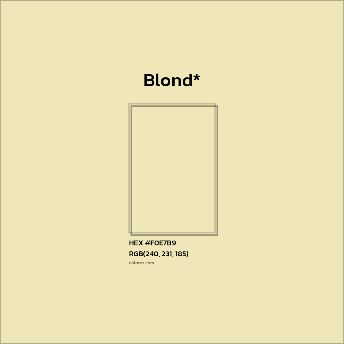 HEX #F0E7B9 Color Name, Color Code, Palettes, Similar Paints, Images